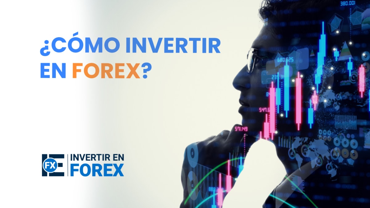 Cómo invertir en Fórex | ¿Es seguro el trading con divisas?